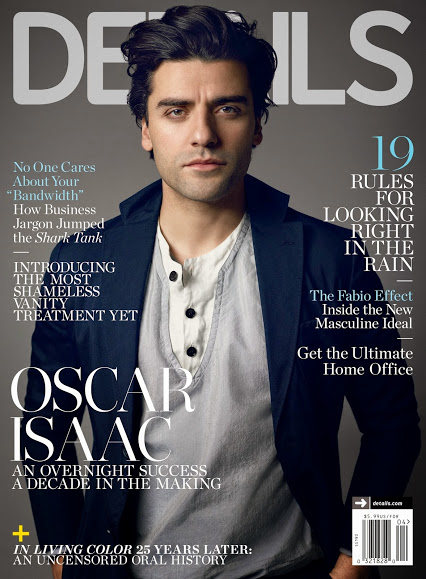 Oscar Isaac has magnificent hair on the cover of Details Magazine ...